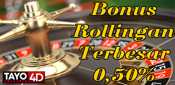 Bonus Rollingan Terbesar