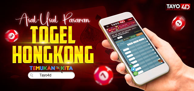 ASAL-USUL PASARAN TOGEL HONGKONG