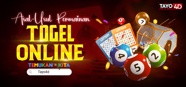 ASAL-USUL PERMAINAN TOGEL ONLINE