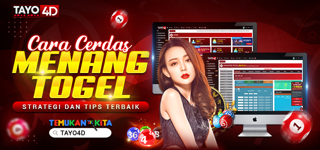 Cara Cerdas Menang Togel: Strategi dan Tips Terbaik