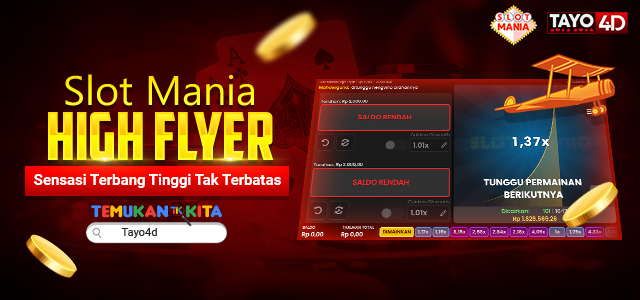 Slot Mania High Flyer : Sensasi Terbang Tinggi Tak Terbatas