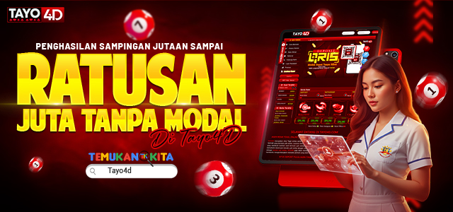 Penghasilan Sampingan Jutaan Sampai Ratusan Juta Tanpa Modal di Tayo4D