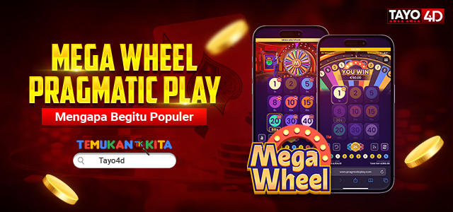Mega Wheel Pragmatic Play Mengapa Begitu Populer